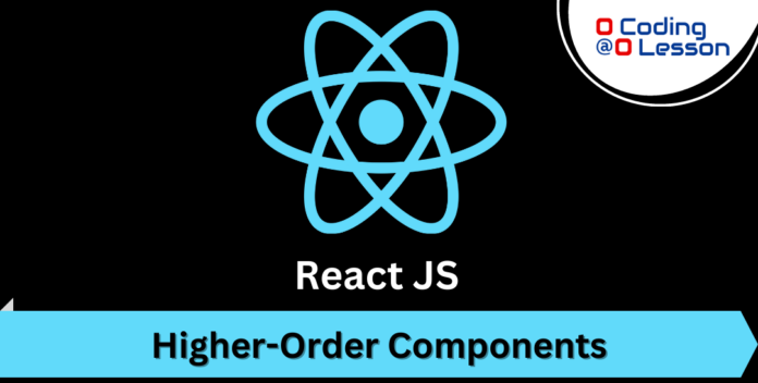 Higher-Order Components